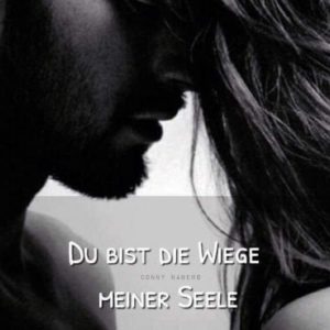 Du bist die Wiege meiner Seele