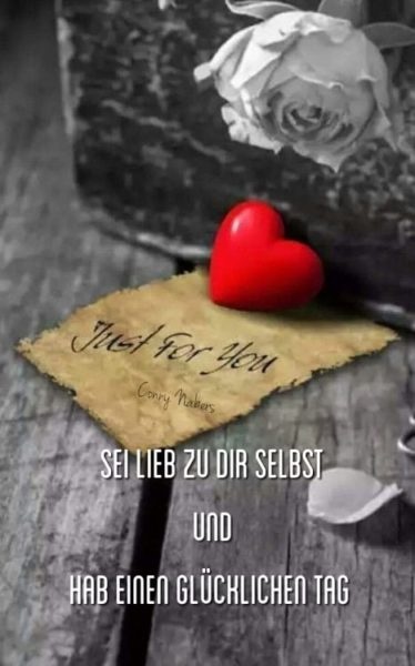 Sei lieb zu dir Selbst